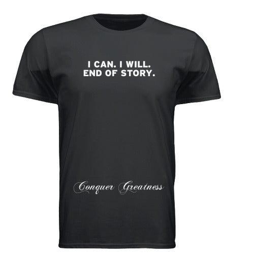 CG I CAN. I WILL. T-Shirt